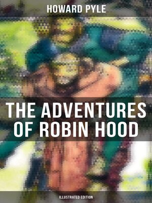 cover image of The Adventures of Robin Hood (Illustrated Edition)